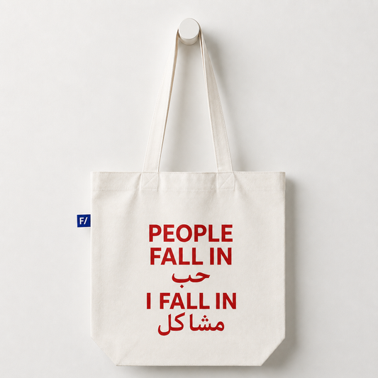 People Fall In Love I Fall In Mashakil Tote Bag