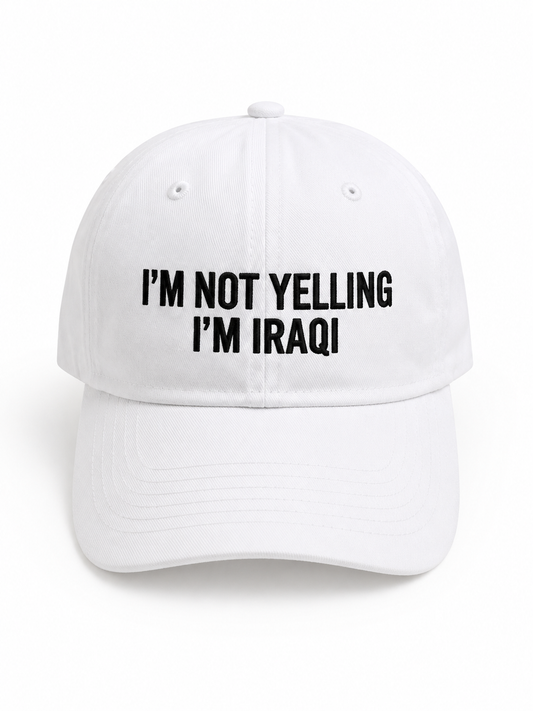 I'm not yelling I'm Iraqi Cap - White