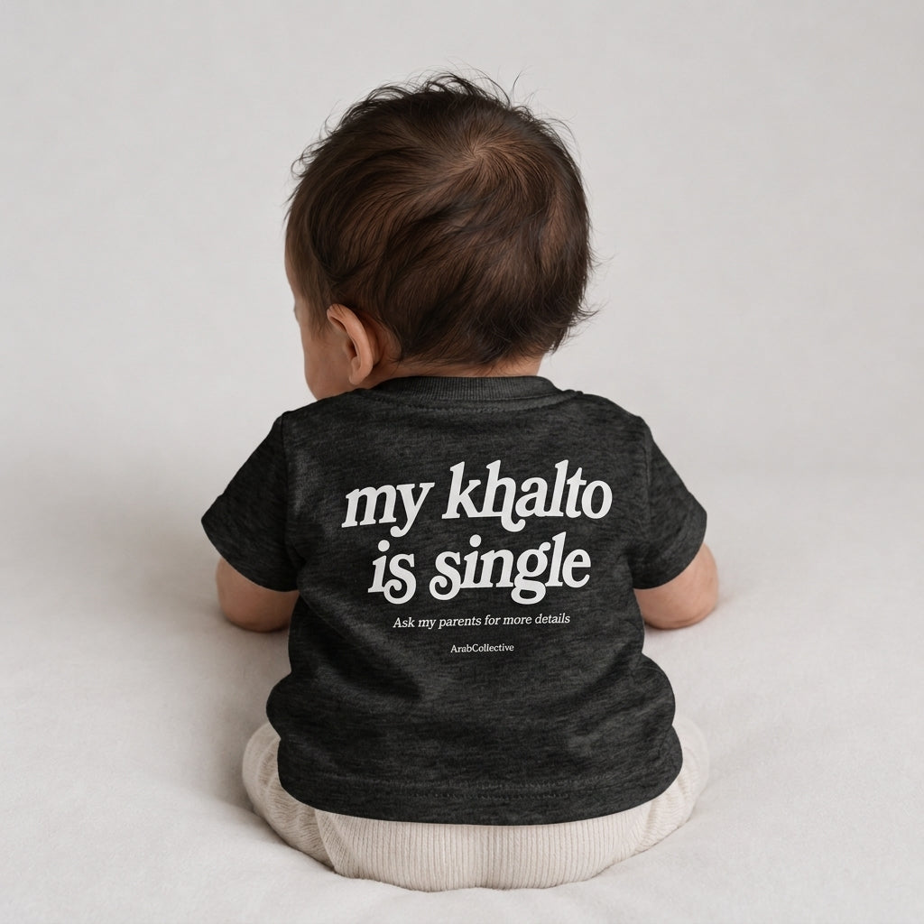 "MY KHALTO IS SINGLE" NEWBORN Tee - ArabCollective