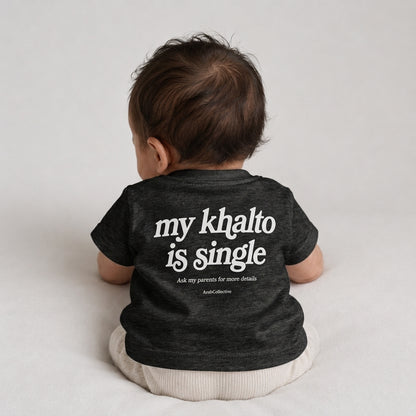 "MY KHALTO IS SINGLE" NEWBORN Tee - ArabCollective
