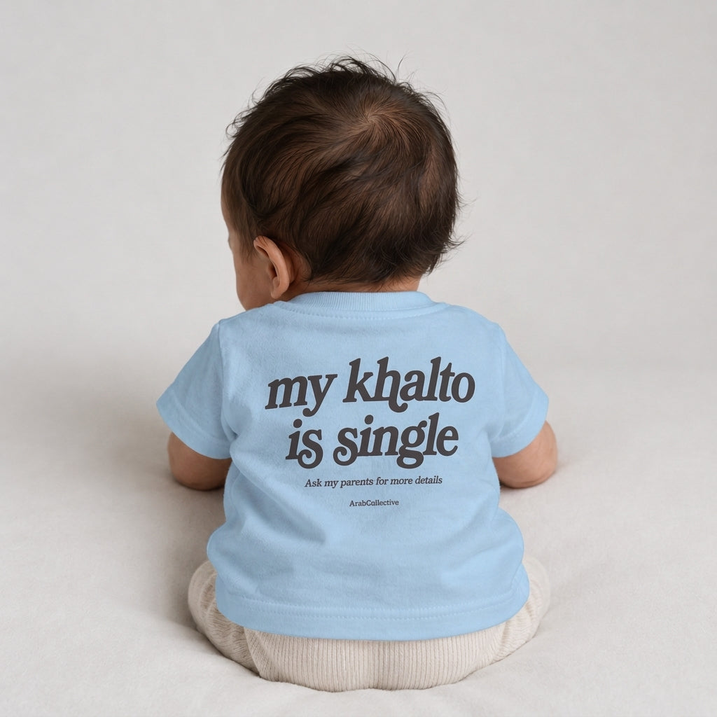 "MY KHALTO IS SINGLE" NEWBORN Tee - ArabCollective
