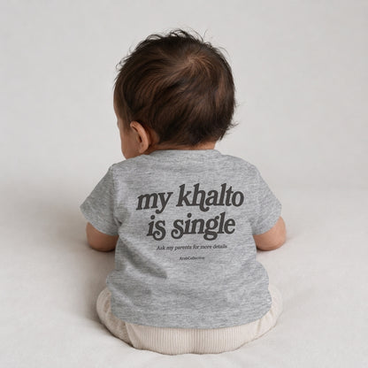 "MY KHALTO IS SINGLE" NEWBORN Tee - ArabCollective
