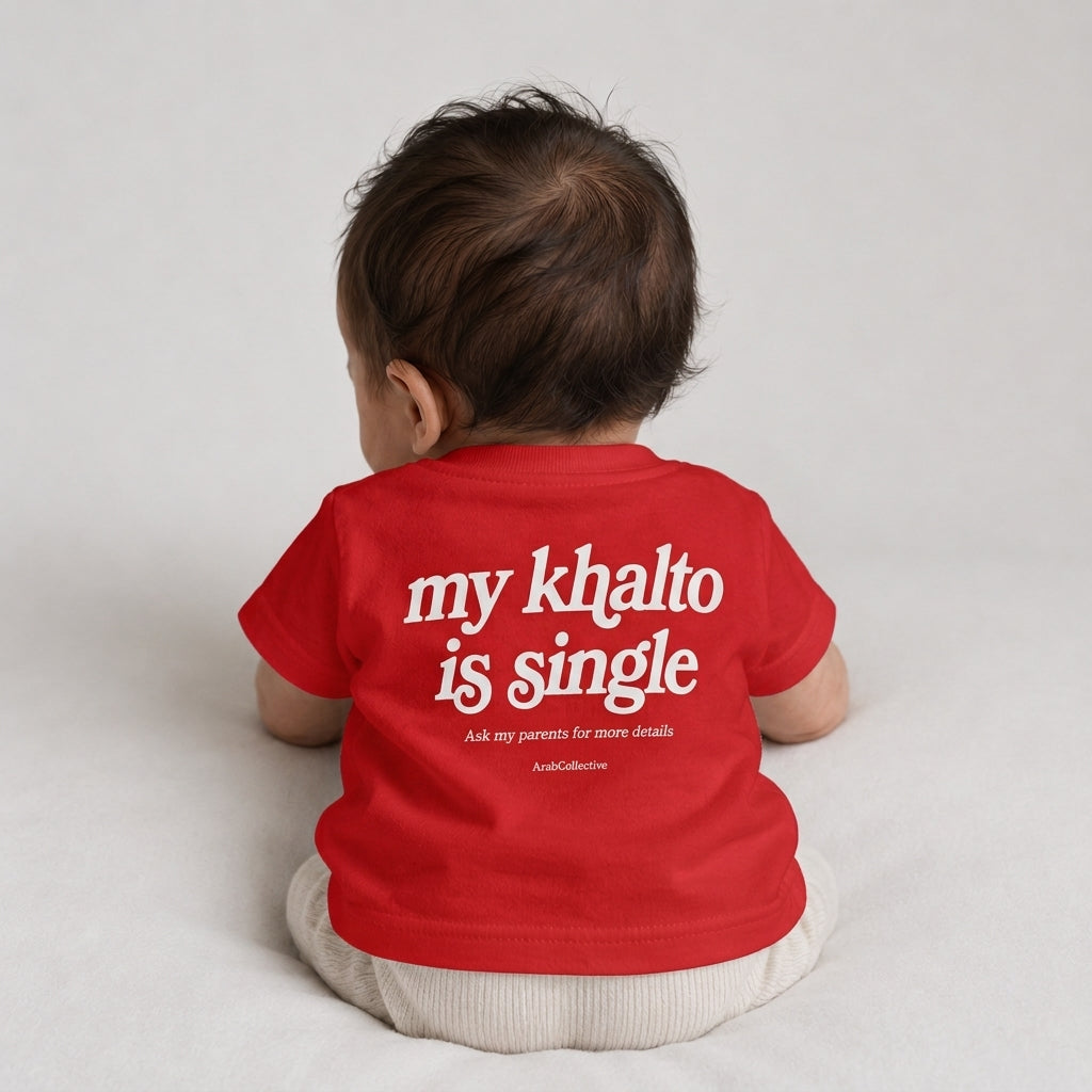 "MY KHALTO IS SINGLE" NEWBORN Tee - ArabCollective