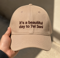 It’s A Beautiful Day To 7el 3ani Cap