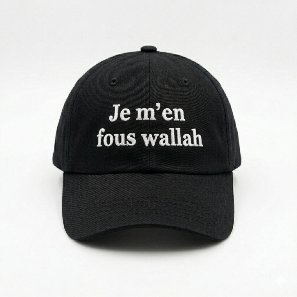 "Je M'en Fous Wallah" Cap