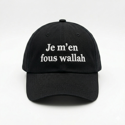 "Je M'en Fous Wallah" Cap