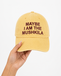 “Maybe I am The Mushkila” Cap