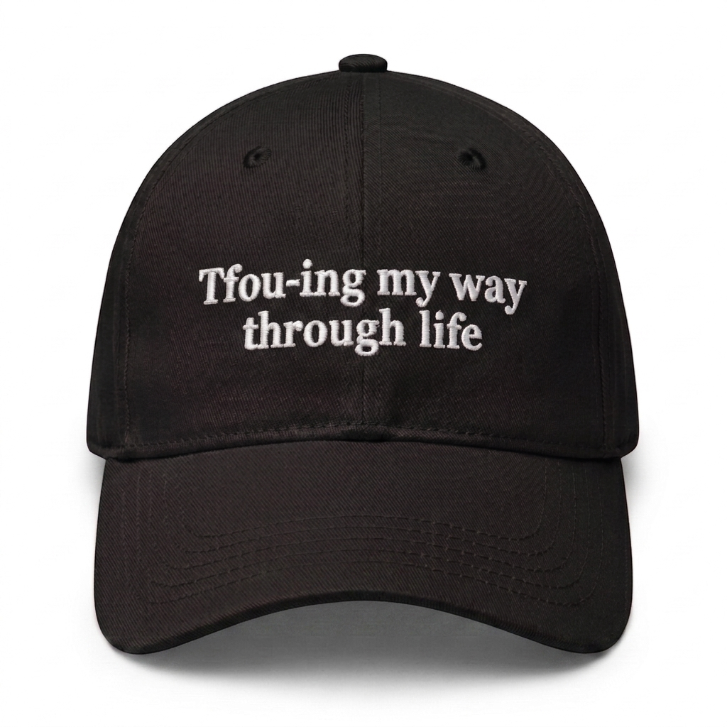 The "Tfou-ing My Way" Cap