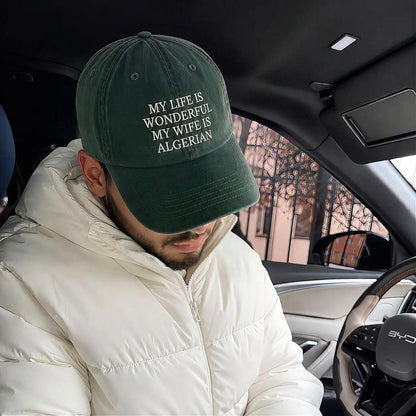 My Life Is Wonderful My Wife Is Algerian Cap - Green worn