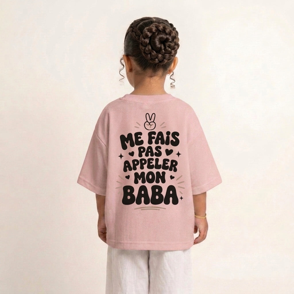 "ME FAIS PAS APPELER MON BABA" KIDS Tee