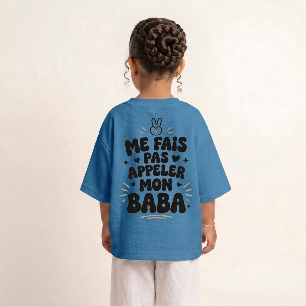 "ME FAIS PAS APPELER MON BABA" KIDS Tee