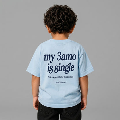 "MY 3AMO IS SINGLE" KIDS Tee - ArabCollective