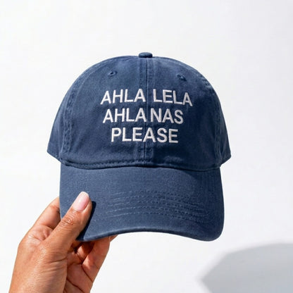 AHLA LELA AHLA NAS PLEASE Cap
