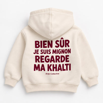 "Bien Sûr Je Suis Mignon, Regarde Ma Khalti" KIDS Hoodie