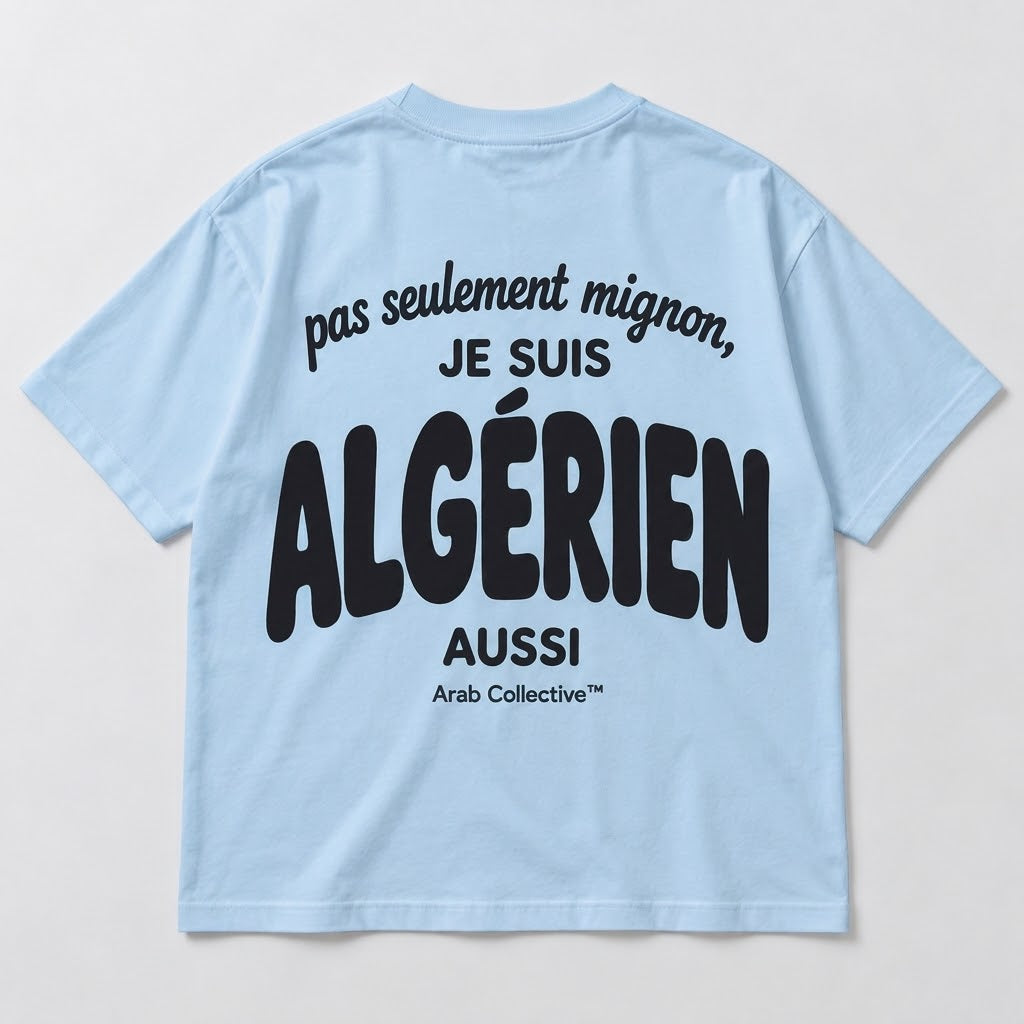 “Pas Seulement Mignon, Je Suis Algérien Aussi” KIDS Tee