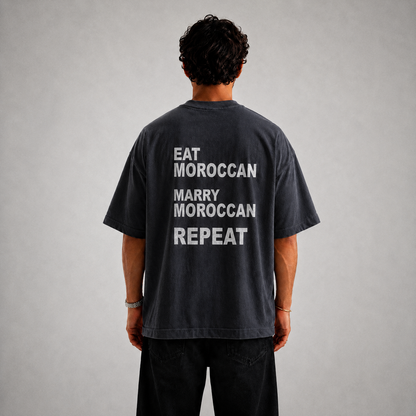 Eat Moroccan, Marry Moroccan, Repeat Tee