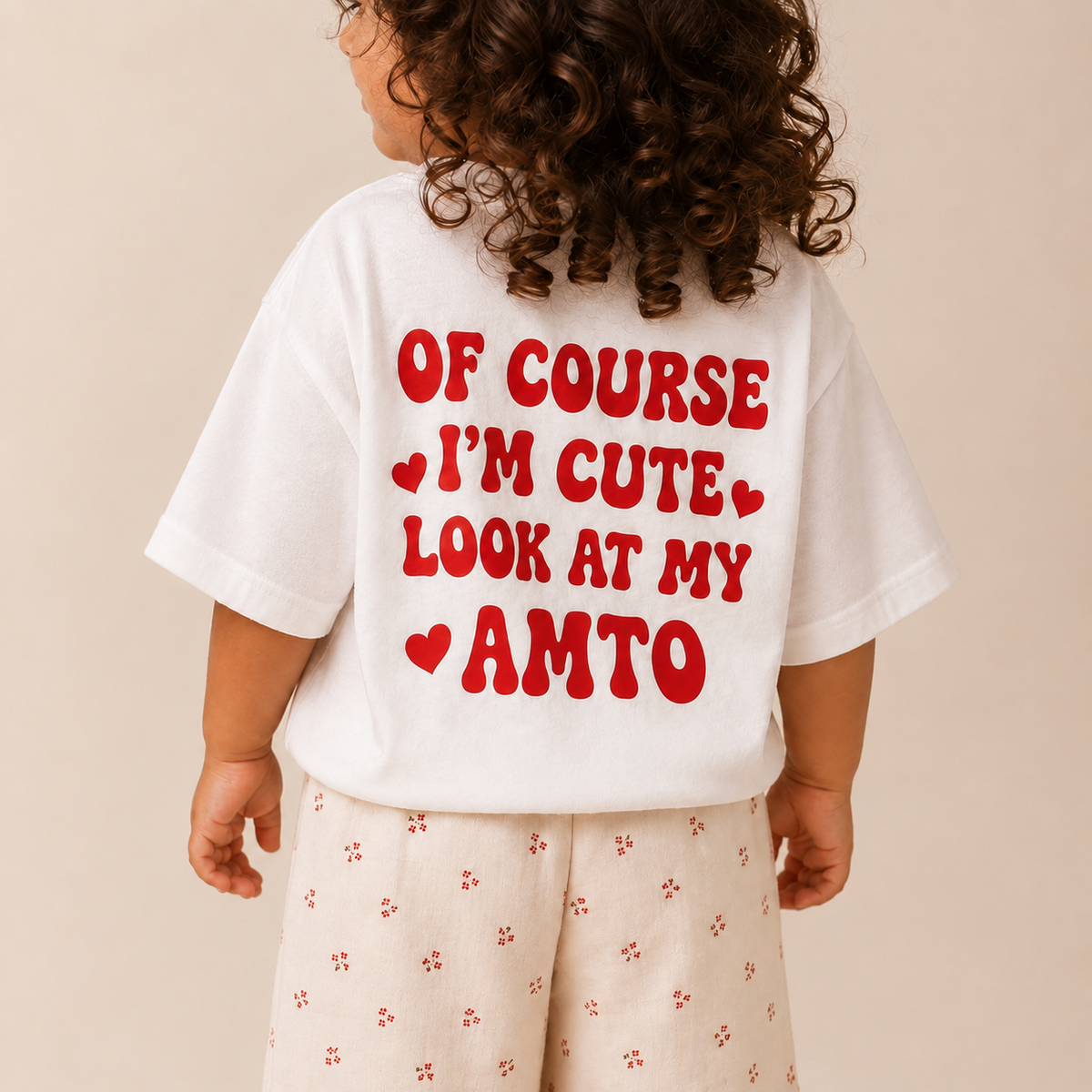 "OF COURSE I'M CUTE LOOK AT MY AMTO" KIDS Tee