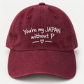 "YOU'RE MY JAPAN WITHOUT P" Cap
