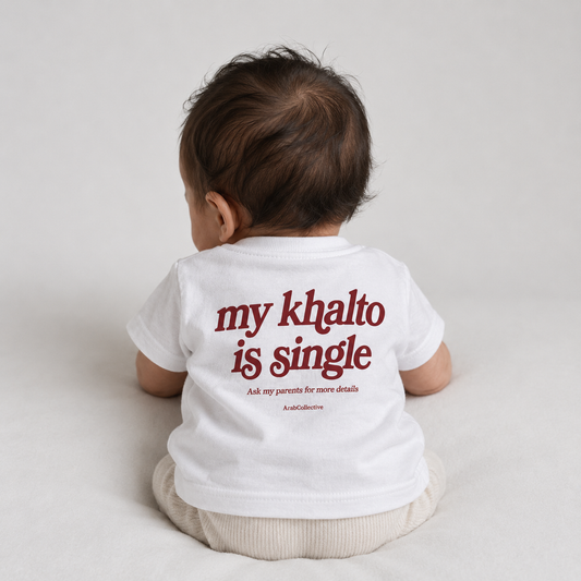 "MY KHALTO IS SINGLE" NEWBORN Tee