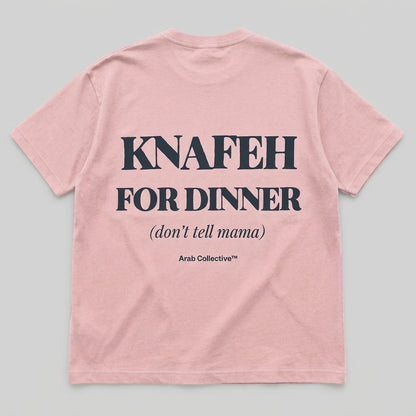 “Knafeh for Dinner (Don’t Tell Mama)” KIDS Tee