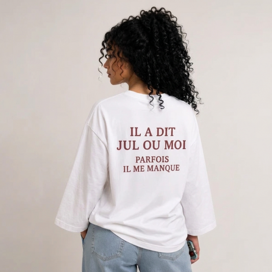 Il A Dit Jul Ou Moi, Parfois Il Me Manque Long-Sleeve Tee