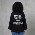 Maybe you're the Mushkila Long-Sleeve Tee