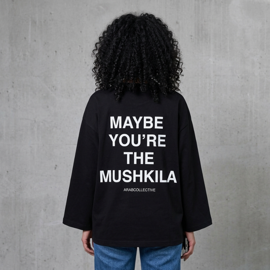 Maybe you're the Mushkila Long-Sleeve Tee