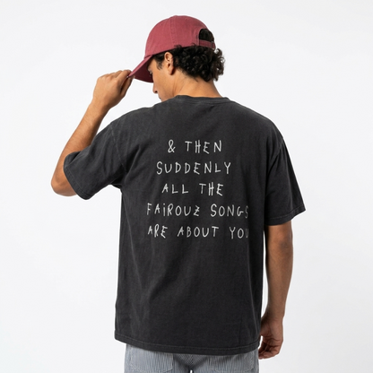"FAYROUZ SONGS ARE ABOUT YOU" Tee