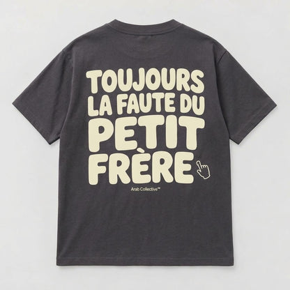“Toujours La Faute Du Petit Frère” KIDS Tee