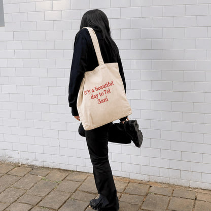 "It’s A Beautiful Day To 7el 3ani" Tote bag