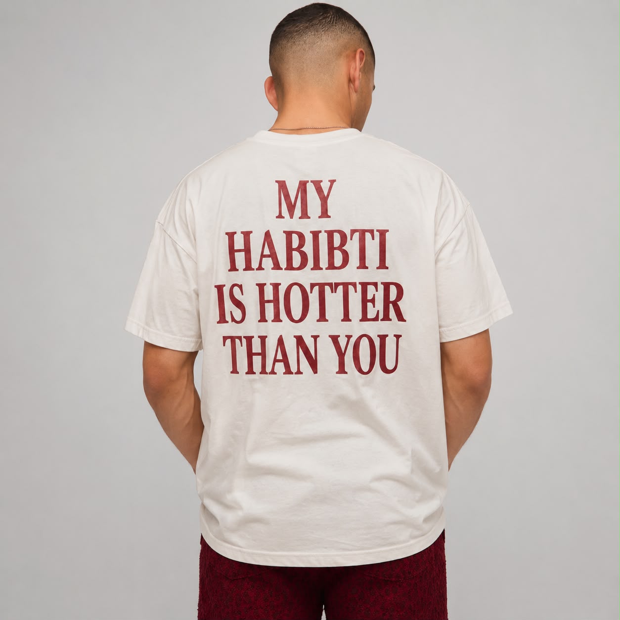 "HABIBTI IS HOTTER THAN YOU" Tee