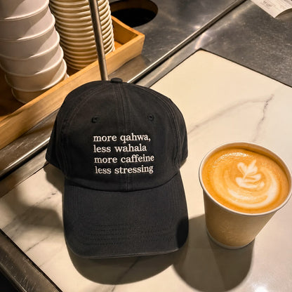 "More qahwa, less stress" Cap