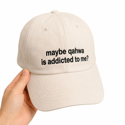 "Qahwa is addicted to me" Cap