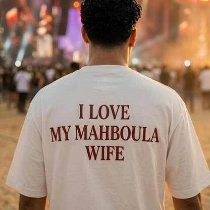 I Love My Mahboula Wife tee