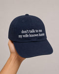Don't Talk To Me My Wife Knows Karate Cap