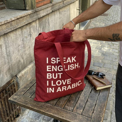 I Speak English, But I Love In Arabic Tote Bag