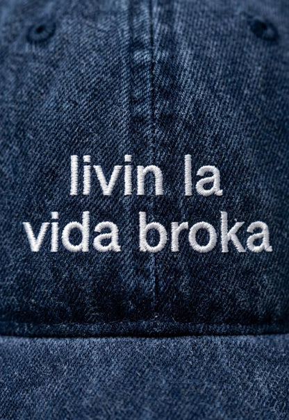 Livin la vida broka Cap