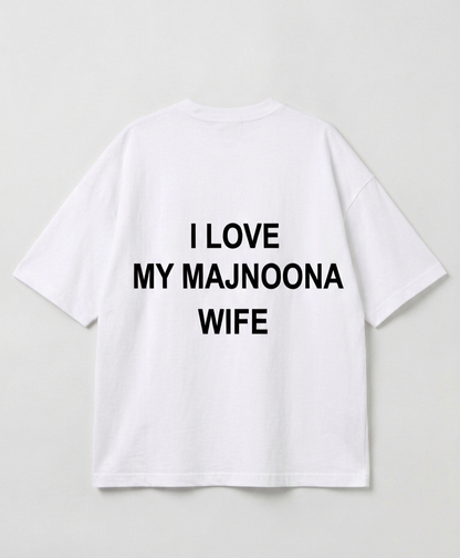 I Love My Majnoona Wife Tee