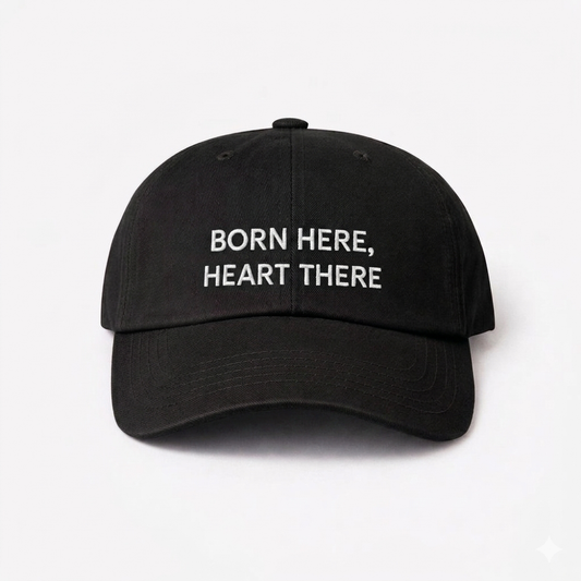 Casquette « Né ici, le cœur là-bas »