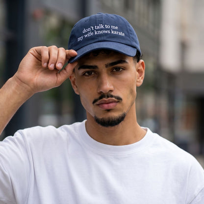 Don't Talk To Me My Wife Knows Karate Cap