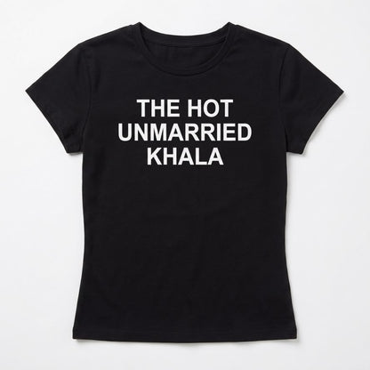 "The Hot Unmarried Khala" Baby tee
