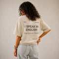 I Speak In English But Love In Arabic Tee