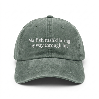 Mshkila-Ing My Way Through Life – Classic Cap