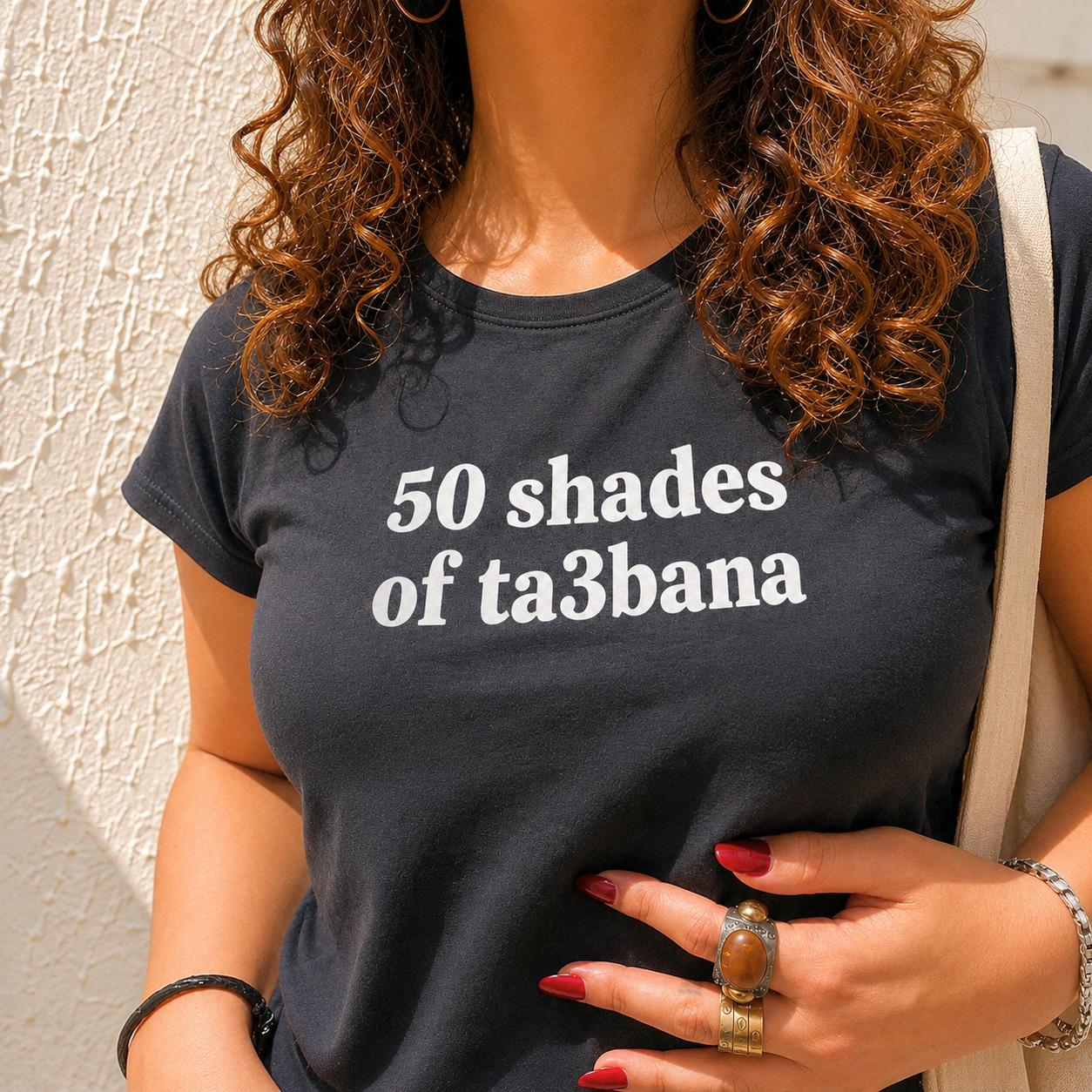 "50 shades of ta3bana" Baby tee
